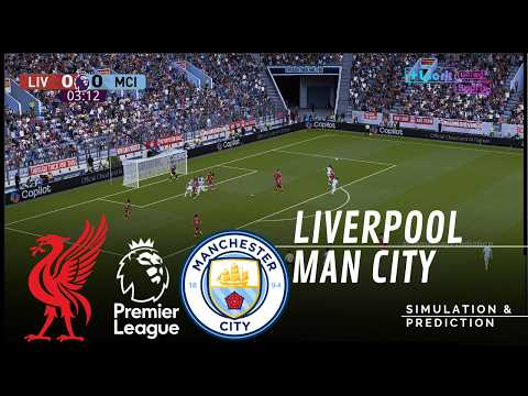 Liverpool vs Manchester City Premier League 26/27 ✅ | Full Match Simulation/Prediction