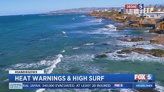 San Diego Weather: Heat Warnings, High Surf