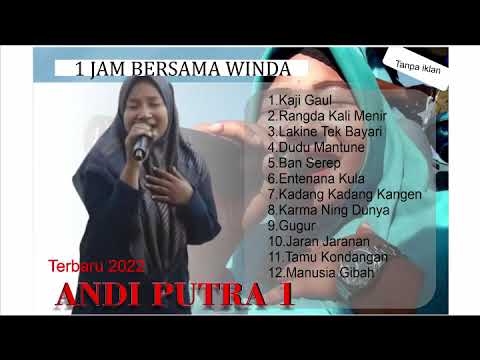 Full album Terbaru Winda Andi Putra 1 full 2022 (tanpa iklan)
