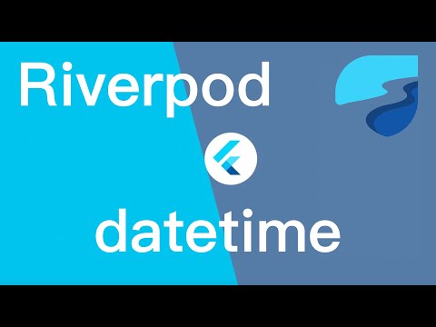 Riverpod datetime generator | Flutter