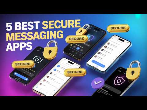 5 Best Secure Messaging Apps
