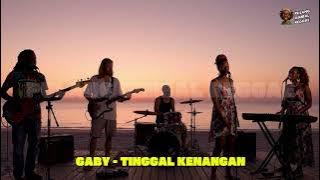 GABY - TINGGAL KENANGAN (REGGAE VERSION)