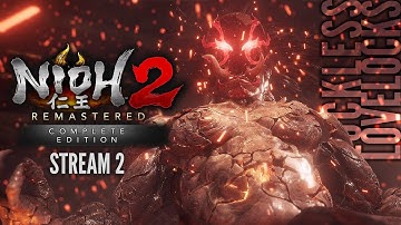 Nioh 2 Remastered Complete Edition Stream 2 - 4k 60fps Let