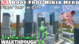 First day in City Rope Frog Ninja Hero Walkthrough all Weapons Powers Mission Game play Hindi Mod #1 screenshot 5