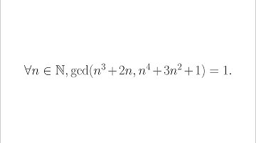 Show that gcd(n^3+2n, n^4+3n^2+1)=1 for every positive integer n [NT-Ch.2-S2.5] - Part 14