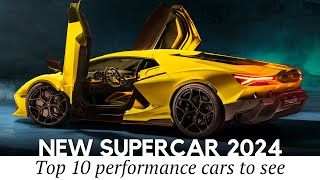 All New Supercar Models Designed to Amaze with Raw Power &amp; Exquisite Looks