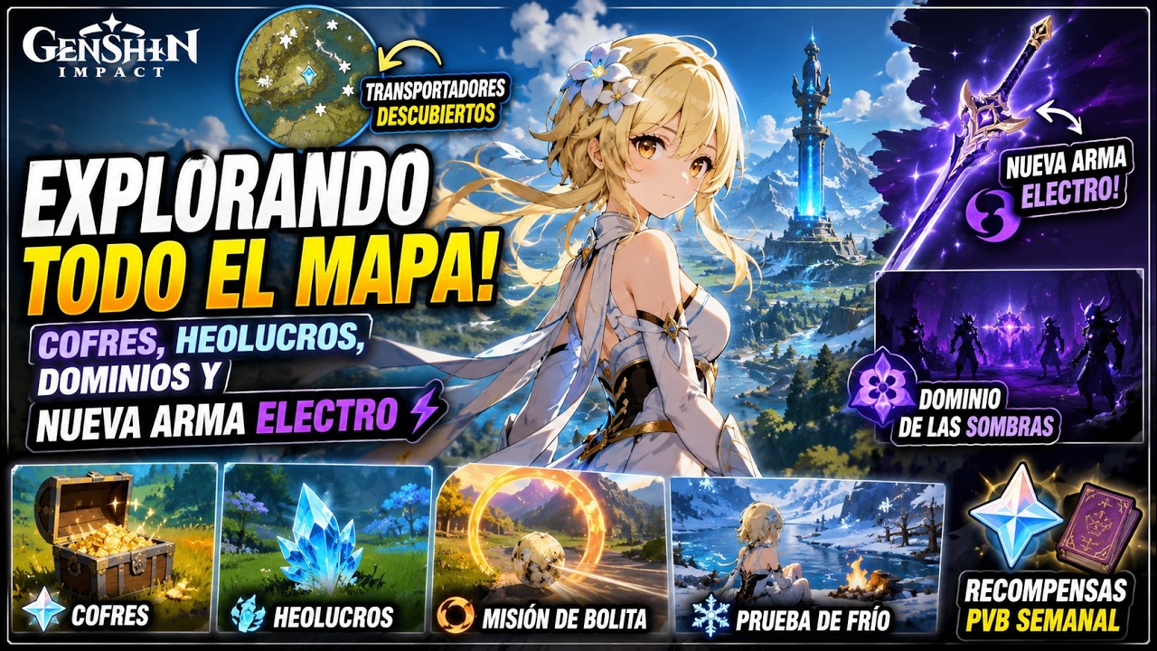 ¡EXPLORANDO TODO EL MAPA! 🗺️ Cofres, Heolucros, Dominios y NUEVA ARMA ELECTRO ⚡ | Genshin 20260826