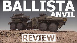 Star Citizen 3.24 - 10 Minutes More or Less Vehicle Review - ANVIL BALLISTA Star Citizen 3.24 - 10 Minutes More or Less Vehicle Review - ANVIL BALLISTA