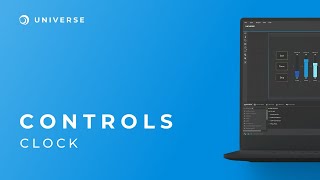 UNIVERSE - Controls - 05.Clock