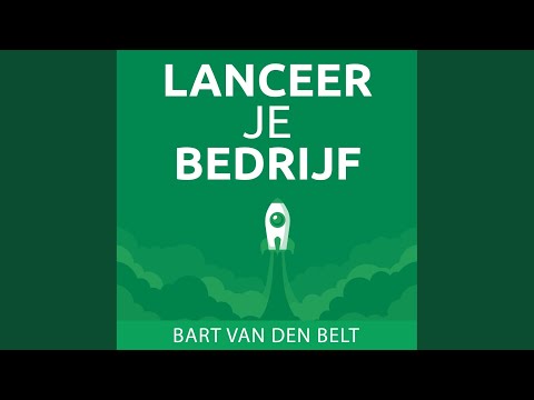 Hoofdstuk 5.7 - Lanceer je bedrijf