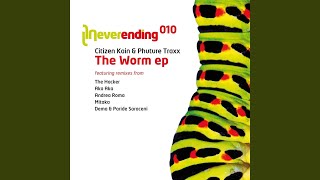 The Worm (The Hacker Remix)