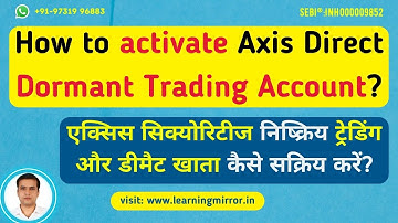How to activate Axis Direct dormant trading & demat account online | what is dormant trading account
