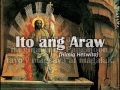 ITO ANG ARAW (Himig Heswita)