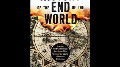 ~Jonathan Kirsch: A HISTORY of the END of the WORLD~