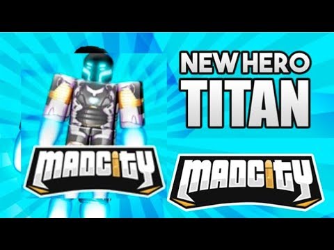 Titan Superhero Roblox Mad City Mini Update Youtube - new mad city titan superhero roblox youtube