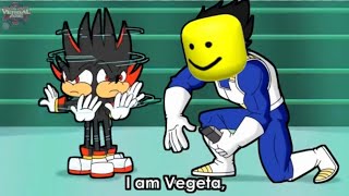 First of all, I am Vegeta but every &quot;Vegeta&quot; is replaced with OOF Sound Effect from Roblox