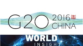 World Insight— 100 days until G20; G7 in Japan 05/28/2016