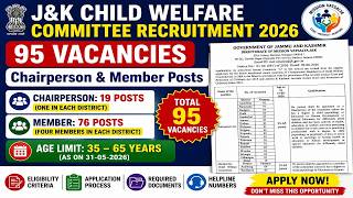 J&K Child Welfare Committee Recruitment 2026 | 95 Vacancies | Chairperson & Member Posts | Apply Now screenshot 4