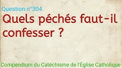 Quels péchés faut-il confesser ? Compendium du Catéchisme de l’Église Catholique