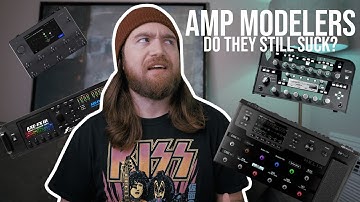 DO AMP MODELERS STILL SUCK? | Modeling Amps in 2021