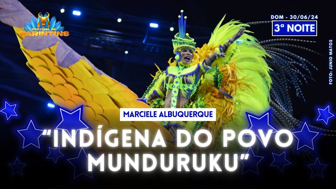 BOI CAPRICHOSO: CUNHÃ-PORANGA MARCIELE ALBUQUERQUE NA 3ª NOITE | 30/06/2024