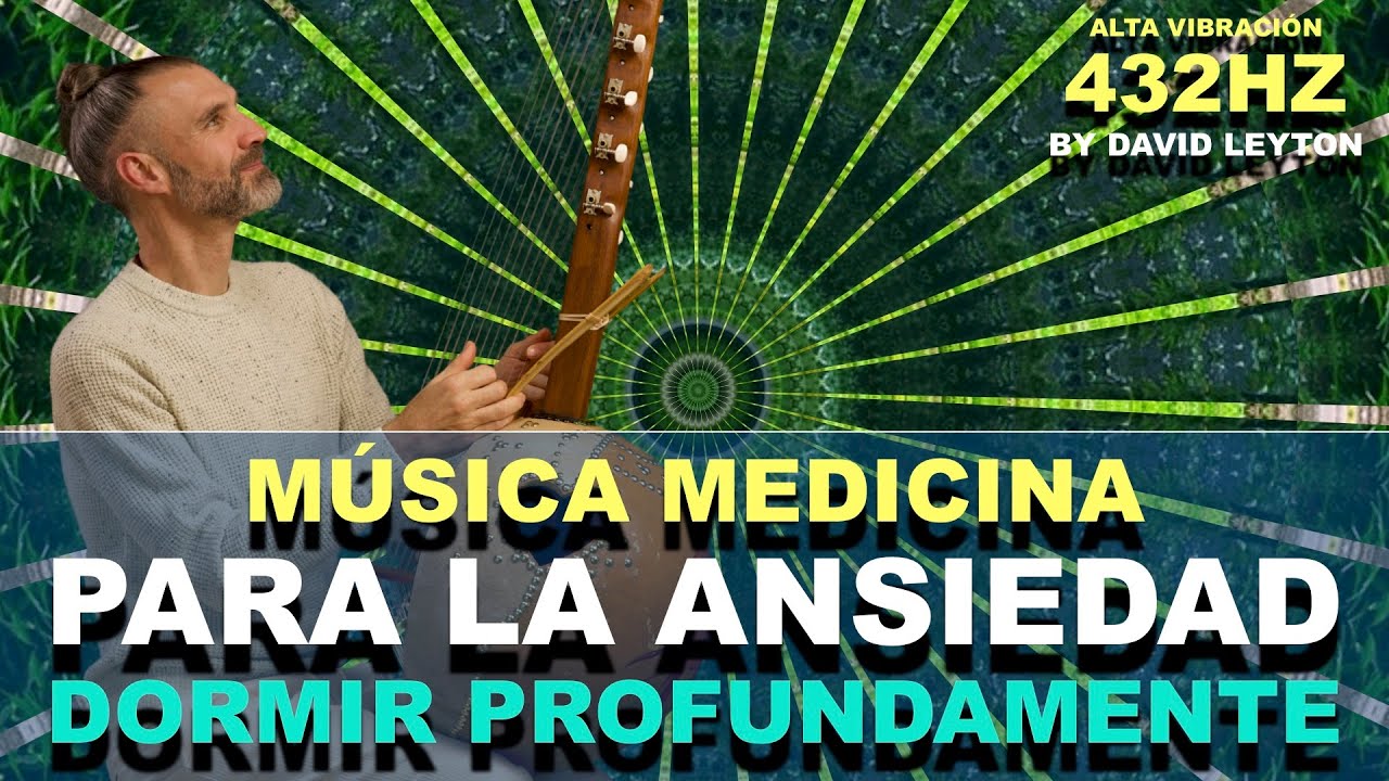 David Leyton | Música 432Hz para calmar la Ansiedad y dormir profundamente | Meditación de 1 Hora