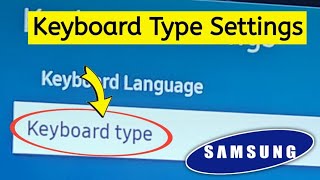 Keyboard Type Samsung Tv Keyboard Type Settings How To Change Keyboard Type On Samsung Tv