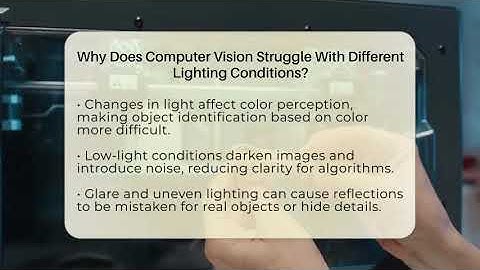 Why Does Computer Vision Struggle With Different Lighting Conditions? - Talking Tech Trends