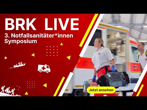 Livestream 3. Notfallsanitäter*innen Symposium des Bayerischen Roten Kreuzes