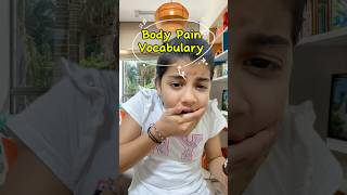 Body Pain Vocabulary | Learn English for Kids in a Fun Way #learnenglish #shorts #vocabulary #aarvi