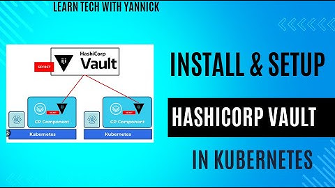 Hashicorp Vault Installation & Setup