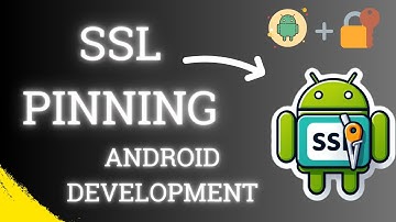 TLS/SSL Pinning for #Android Developers - Beginners Guide! (Simplified Explanation)