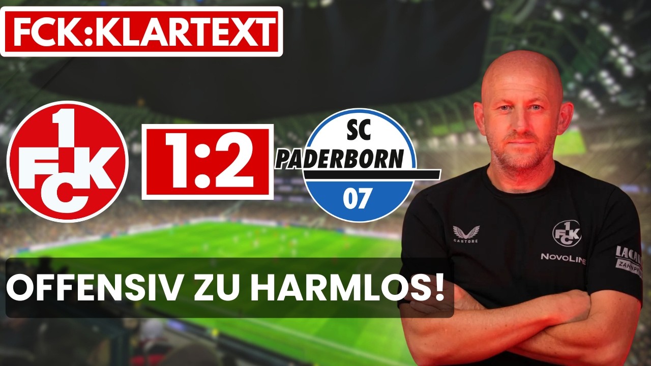 Zu harmlos nach vorne! Warum wir gegen Paderborn selbst schuld sind FCK - Paderborn 1:2 (0:1)