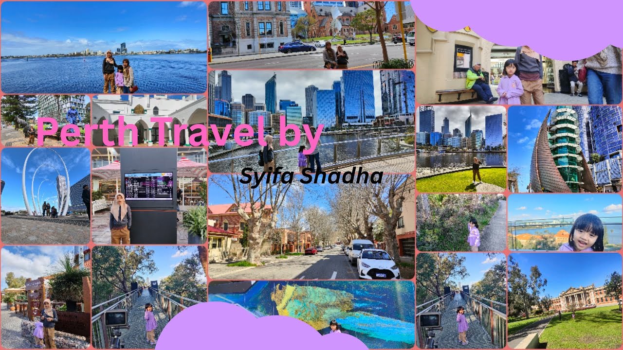 Syifa Shadha | 🇦🇺 Hari Pertama di Perth Australia – Elizabeth Quay, Bell Tower & Kings Park