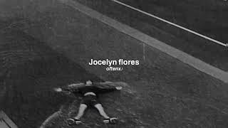Jocelyn Flores - xxxtentacion ༄ spedup reverb