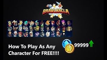 Brawlhalla How To Unlock Any Character For Free!!!!!!