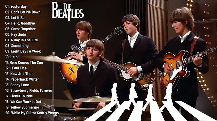 The Beatles - Greatest Hits Full Album - Best Beatles Songs Collection Full Concert HD 2025