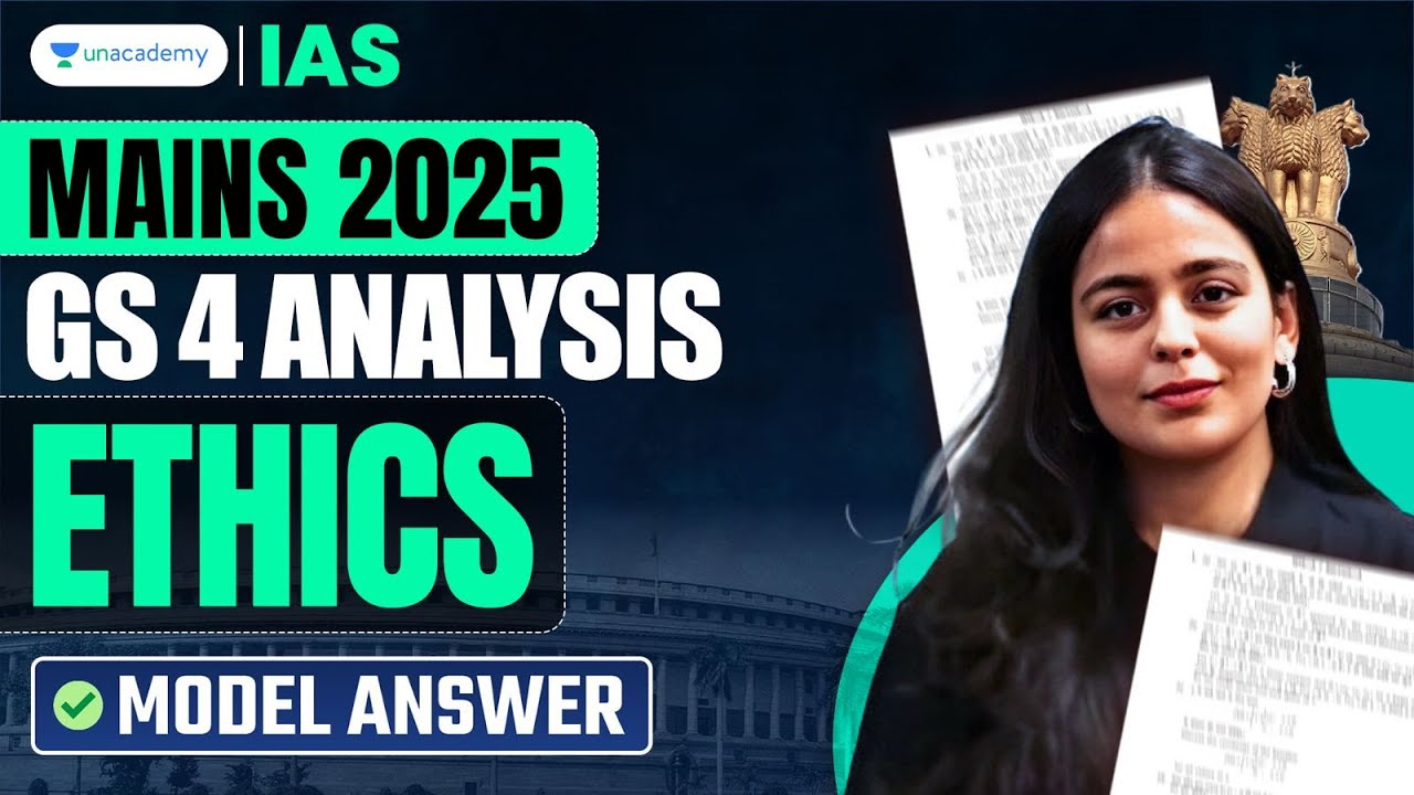 UPSC CSE Mains 2025 | GS Paper 4 Complete Analysis & Discussion ...