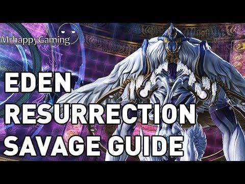 Ffxiv Eden S Gate Resurrection Savage Guide E1s Youtube