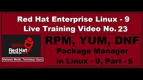 RPM, YUM, DNF Package Managers in Linux - 9, Part-5 | Linux Package Managers with Full Details