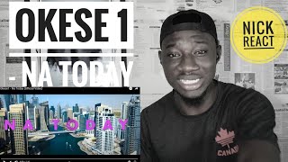 Okese1 - Na Today (Official Video) | GH REACTION