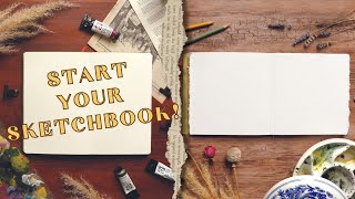 Tips For Starting A New Sketchbook ·10 Ideas for The First Page of Your Sketchbook