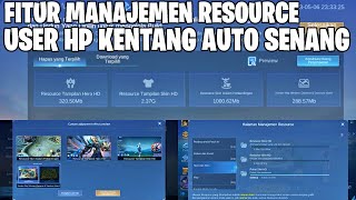 FITUR HAPUS DATA MOBILE LEGENDS - PLAYER HP KENTANG AUTO SENANG! PENJELASAN FITUR MANAGE RESOURCE ML