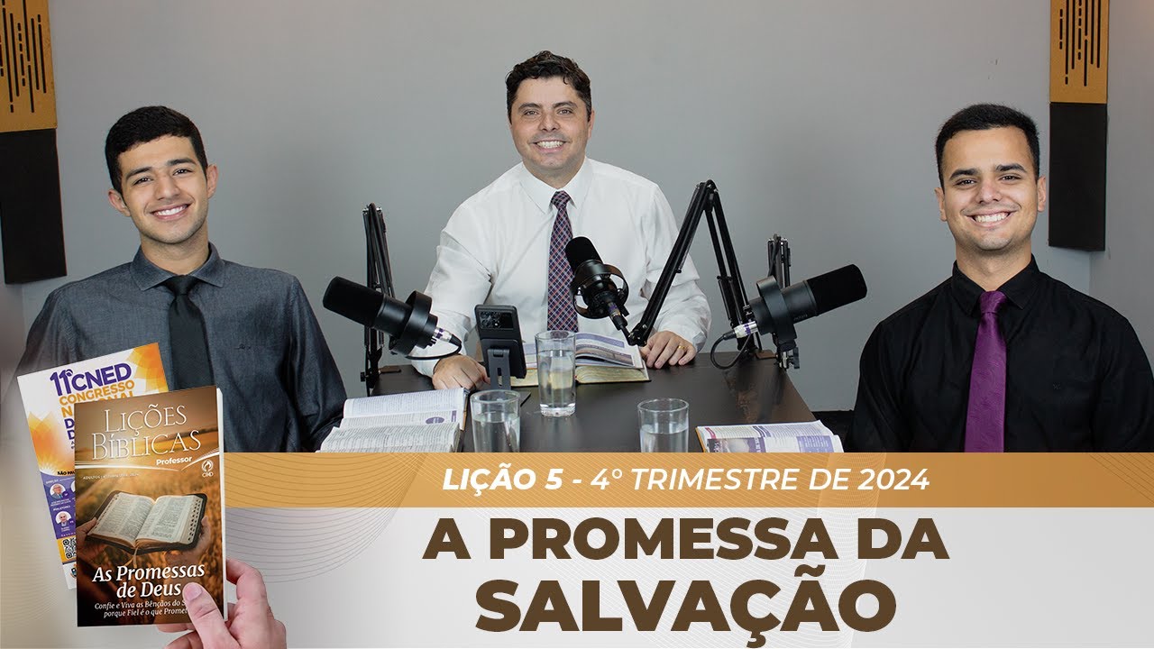 EBD | 5ª LIÇÃO: “A PROMESSA DE SALVAÇÃO” | 4° TRIMESTRE DE 2024
