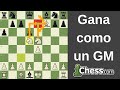 ¿Cómo Piensa un GM de Ajedrez? Parte 2