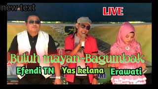 LAGU DAERAH JAMBI || BULUH MAYAN~BAGUMBAK || EFENDI TN~ERAWATI~YAS KELANA~ROSA~NITA T~Aldo Msc