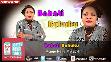 Mungu Hana Mshauri | Bahati Bukuku | Official Audio