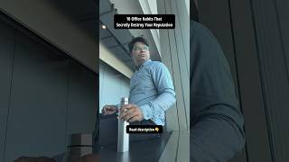 10 Office Habits That Secretly Destroy Your Reputation | Avoid These Career Mistakes 🚨#corporatelife
