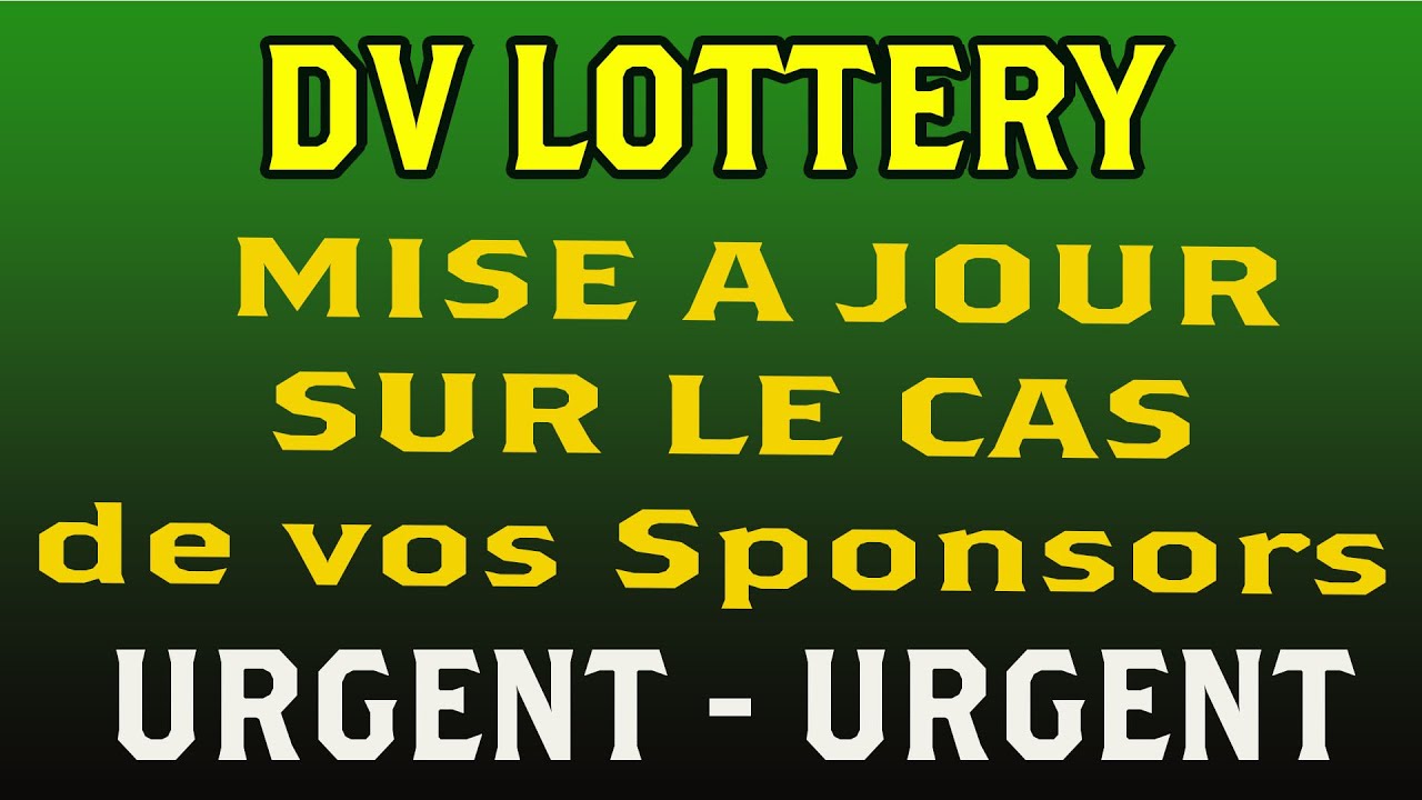 Dv Lottery  :  Mise à jour concernant vos sponsors.