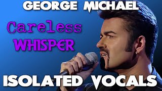 George Michael - Careless Whisper - Isolated Vocals - Ken Tamplin Vocal Academy